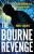 Robert Ludlum'sâ„¢ The Bourne Revenge - Brian Freeman