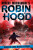 Robin Hood 6: Bandits, Dirt Bikes & Trash - Robert Muchamore