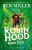 Robin Hood Aged 10 3/4 - Ben Miller