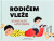 Rodičem vleže - Michelle Woo