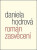 Román zasvěcení - Daniela Hodrová
