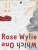 Rose Wylie: Which One - Rose Wylie
