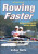 Rowing Faster - 