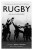 Rugby: An Anthology - Brian Levison