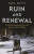 Ruin and Renewal - Paul Betts