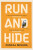 Run And Hide - Mishra Pankaj