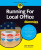 Running For Local Office For Dummies - Dan Gookin