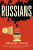 Russians: The People Behind the Power - Gregory Feifer