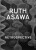 Ruth Asawa - 