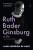 Ruth Bader Ginsburg - Jane Sherron De Hart