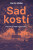 Sad kostí - Martin Müller