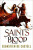 Saint´s Blood : The Greatcoats Book 3 - Sebastien de Castell