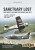 Sanctuary Lost: Portugal's Air War for Guinea 1961-1974 Volume 1 - Jose Augusto Matos,Matthew M. Hurley