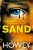 Sand (The Sand Chronicles 1) - Hugh Howey