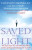 Saved By The Light - Paul Perry,Dannion Brinkley