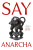 Say Anarcha - J. C. Hallman