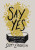 Say Yes - Scott Erickson