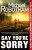 Say You're Sorry - Michael Robotham