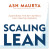 Scaling Lean - Maurya Ash