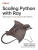 Scaling Python with Ray - Boris Lublinsky,Holden Karau