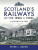 Scotland's Railways in the 1980s and 1990s - Peter J Green