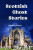 Scottish Ghost Stories (Edition2023) - O'Donnell Elliott