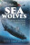 Sea Wolves - Tony Matthews