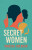 Secret Women - Vanessa Holburn