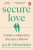 Secure Love - Julie Menanno