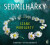 Sedmilhářky - Liane Moriarty