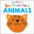 See, Touch, Feel: Animals - Roger Priddy,Priddy Books