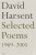 Selected Poems David Harsent - David Harsent