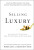 Selling Luxury - Genevieve Tour,Robin Lent