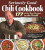 Seriously Good Chili Cookbook - Brian Baumgartner