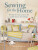 Sewing for the Home - Gail Abbott,Vanessa Arbuthnott