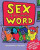 Sex Is a Funny Word - Cory Silverberg