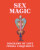 Sex Magic - Dr Amy Hale