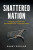 Shattered Nation - Dorling Danny