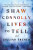 Shaw Connolly Lives to Tell - Gillian French