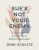 Shes Not Your Enemy - Includes - Jenn Schultz