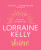 Shine - Lorraine Kelly