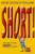 Short! - Kevin Crossley-Holland