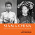 Siam & China Through the Lens of John Thomson - 