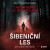 Šibeniční les - Sam Holland,Louisa Scarr