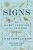 Signs : The secret language of the universe - Laura Lynne Jacksonová