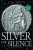 Silver For Silence - J M Alvey