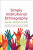 Simply Institutional Ethnography - Alison I. Griffith,Dorothy E. Smith