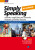 Simply speaking pro středně pokročilé - Alena Kuzmová