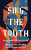 Sing the Truth - 