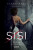 Sisi 2 – Túžba a zrada - Elena Hell